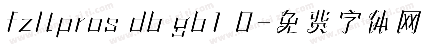 fzltpros db gb1 0字体转换
